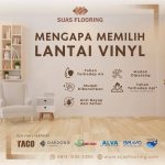 Mengapa Memilih Lantai Vinyl ?